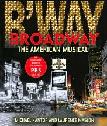 Broadway The American Musical book by Michael Kantor & Laurence Maslon