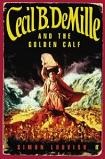 Cecil B. DeMille and the Golden Calf book by Simon Louvish