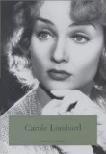 Carole Lombard Hoosier Tornado biography by Wes D. Gehring