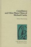 Major Films of Michael Curtiz book by Sidney Rosenzweig