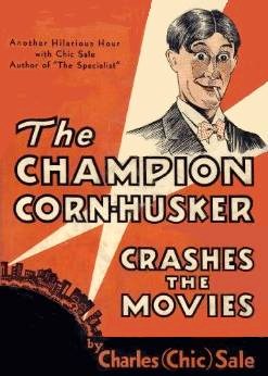 The Champion Corn-Husker Crashes The Movies comic novel by Charles 'Chic' Sale