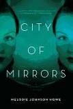 City of Mirrors mystery novel by Melodie Johnson Howe