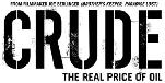 Crude, The Real Price of Oil documentary film by Joe Berlinger