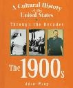 Cultural History of the United States - The 1900s book by Adam Woog
