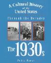 Cultural History of the United States - The 1930s book by Petra Press
