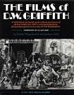 The Films of D.W. Griffith book by Edward Wagenknecht