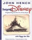 Designing Disney book by John Hench