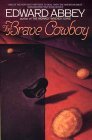 The Brave Cowboy novel by Edward Abbey