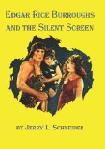 Edgar Rice Burroughs & the Silent Screen book by Jerry L. Schneider