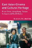 East Asian Cinema & Cultural Heritage book edited by Yau Shuk-ting Kinnia