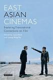 East Asian Cinemas book edited by Leon Hunt & Leung Wing-Fai