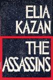 'The Assassins' novel by Elia Kazan