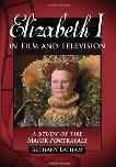 Elizabeth I in Film & Television book by Bethany Latham