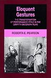 Eloquent Gestures book by Roberta E. Pearson