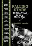 Falling Stars, Ten Who Tried book by David W. Menefee