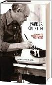 Complete Film Writings of Manny Farber book edited by Robert Polito