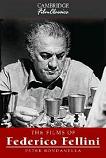 Films of Federico Fellini book by Peter Bondanella