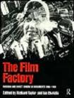 Film Factory, Russian & Soviet Cinema book by Ian Christie