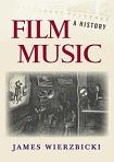 Film Music History book by James Wierzbicki