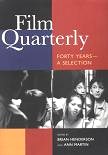 Film Quarterly Forty Years book edited by Brian Henderson & Ann Martin