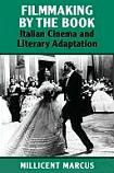 Italian Cinema & Literary Adaptation book by Millicent Marcus