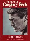 Films of Gregory Peck book by John Griggs