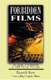 Forbidden Films Censorship of 125 Motion Pictures book by Dawn B. Sova