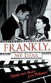 Frankly, My Dear / Quips & Quotes from Hollywood book by Shelley Klein