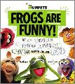 Frogs Are Funny Muppets joke book by Brandon T. Snider