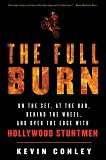 Full Burn Hollywood stunt people book by Kevin Conley
