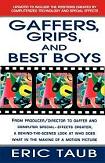 Gaffers, Grips & Best Boys book by Eric Taub