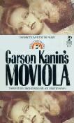 Moviola Hollywood novel by Garson Kanin