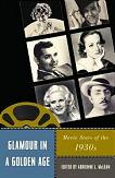 Glamour in a Golden Age book edited by Prof. Adrienne L. McLean
