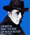 Griffith & The Rise of Hollywood book by Paul O'Dell