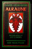 Alraune 1911 novel by Hanns Heinz Ewers