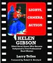 Lights, Camera, Action - Helen Gibson biography by Larry Telles