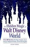 Hidden Magic of Walt Disney World book by Susan Veness