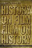 History on Film / Film on History book by Robert Rosenstone