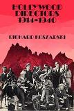 Hollywood Directors, 1914-1940 book by Richard Koszarski