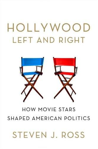 Hollywood Left and Right / American Politics book by Steven J. Ross