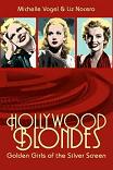 Hollywood Blondes book by Michelle Vogel & Liz Nocera