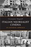 Italian Neorealist Cinema book by Christopher Wagstaff