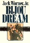 Bijou Dream novel by Jack Warner, Jr.