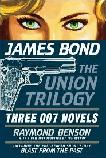 James Bond Union Trilogy omnibus book by Raymond Benson