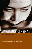 Japanese Cinema: Texts & Contexts book edited by Alastair Phillips & Julian Stringer
