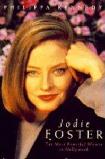 Jodie Foster, Most Powerful Woman In Hollywood book by Philippa Kennedy