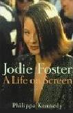 Jodie Foster, Life On Screen book by Philippa Kennedy