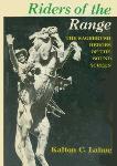 Riders of The Range book by Kalton C. Lahue