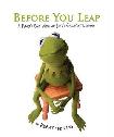 Before You Leap / Life's Greatest Lessons book by Kermit the Frog
