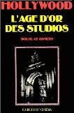 L'Age d'Or des Studios French-language book by Douglas Gomery